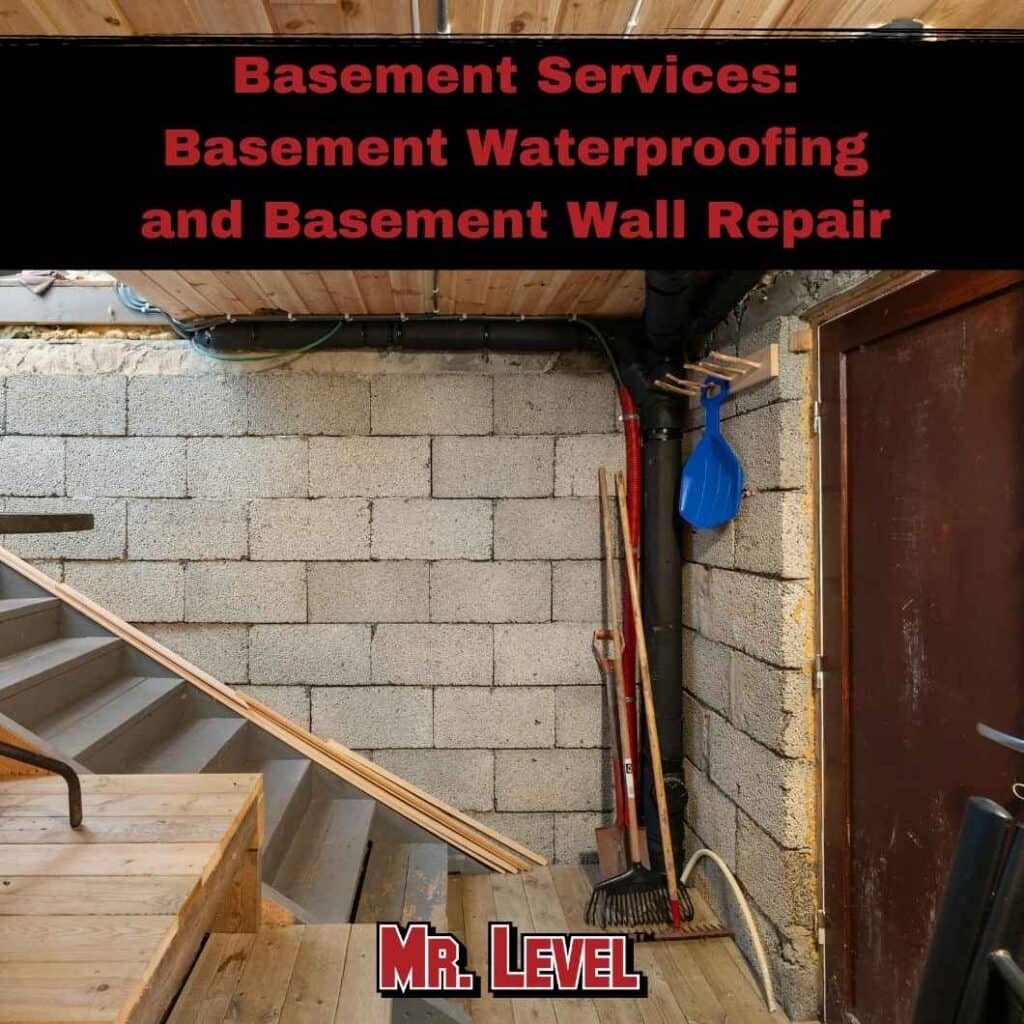 Basement with concrete block walls, cleaning tools, wooden stairs, and a door. Text above reads: “Basement Services: Basement Waterproofing and Basement Wall Repair.”.